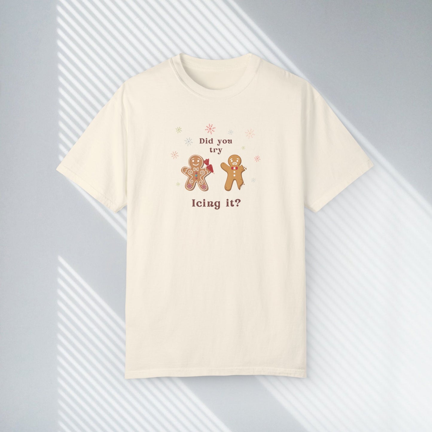 Did You Try Icing It? Tee